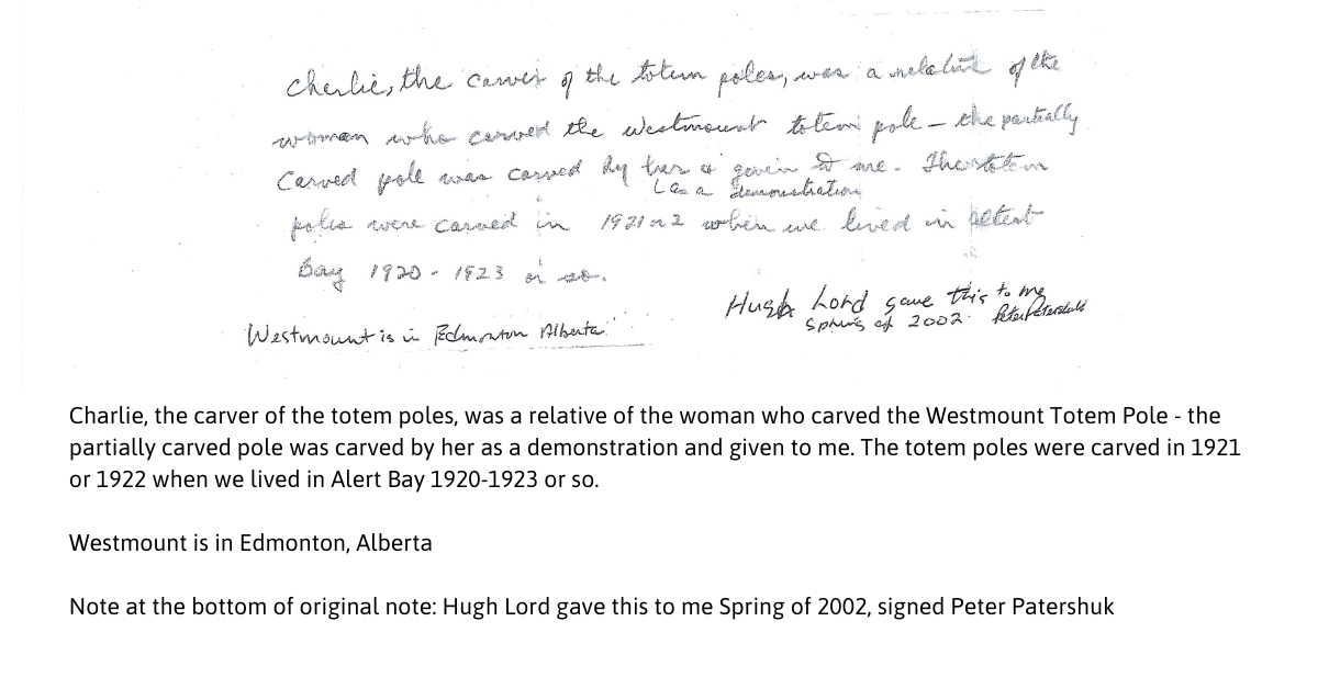 Note attached to demonstration totem pole carved by Ellen Neel. 